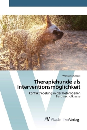 Therapiehunde als Interventionsmöglichkeit
