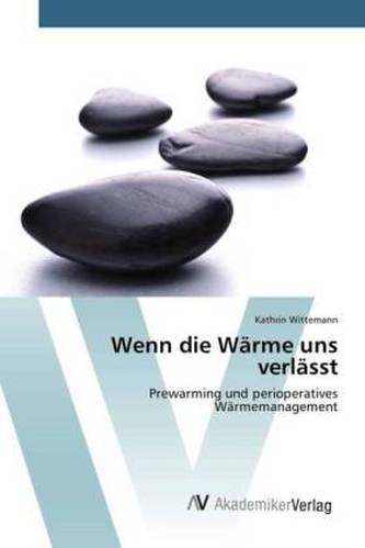 Wenn die Wärme uns verlässt