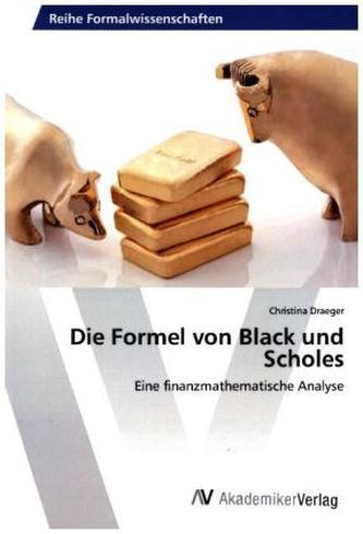 Die Formel von Black und Scholes