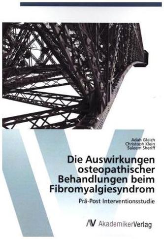 Die Auswirkungen osteopathischer Behandlungen beim Fibromyalgiesyndrom