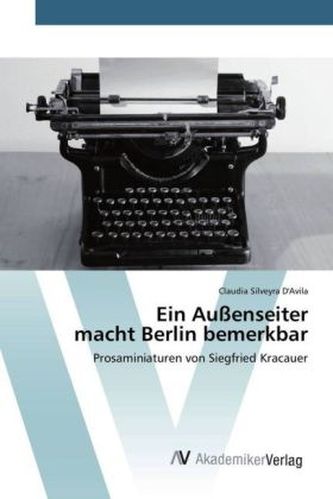 Ein Außenseiter macht Berlin bemerkbar