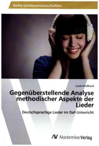 Gegenüberstellende Analyse methodischer Aspekte der Lieder