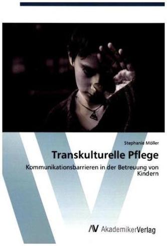 Transkulturelle Pflege