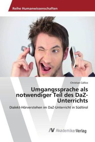Umgangssprache als notwendiger Teil des DaZ- Unterrichts