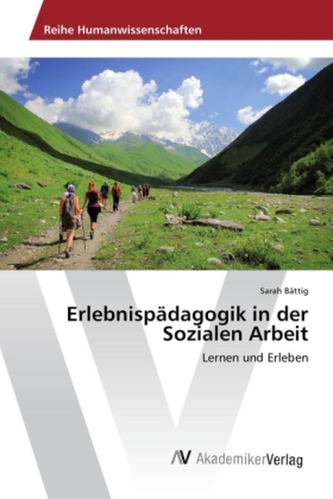 Erlebnispädagogik in der Sozialen Arbeit