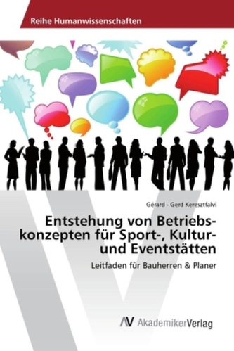 Entstehung von Betriebs-konzepten für Sport-, Kultur- und Eventstätten