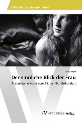 Der sinnliche Blick der Frau