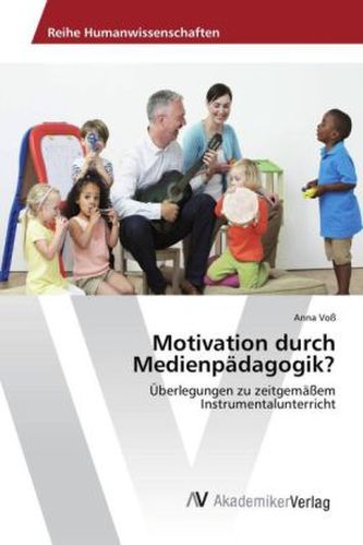Motivation durch Medienpädagogik?