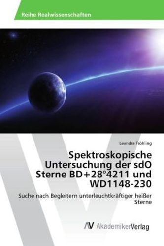 Spektroskopische Untersuchung der sdO Sterne BD+28°4211 und WD1148-230