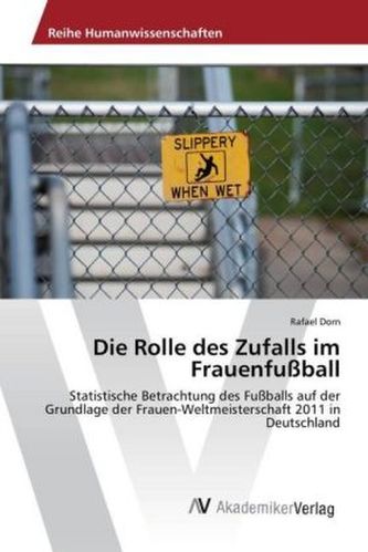 Die Rolle des Zufalls im Frauenfußball