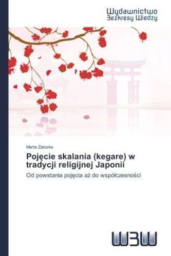 Poj cie skalania (kegare) w tradycji religijnej Japonii