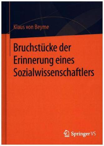 Bruchstücke der Erinnerung eines Sozialwissenschaftlers