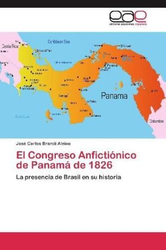 El Congreso Anfictiónico de Panamá de 1826