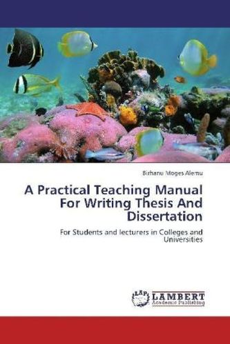 A Practical Teaching Manual For Writing Thesis And Dissertation A Practical Teaching Manual For Writing Thesis And Dissertation