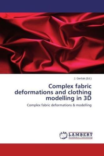 Complex fabric deformations and clothing modelling in 3D