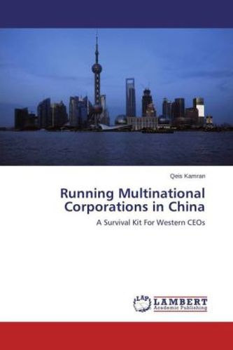 Running Multinational Corporations in China