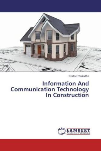 Information And Communication Technology In Construction