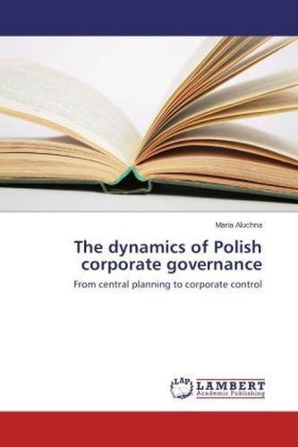 The dynamics of Polish corporate governance