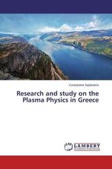 Research and study on the Plasma Physics in Greece
