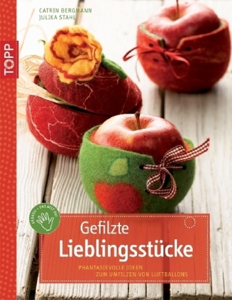 Gefilzte Lieblingsstücke