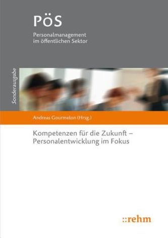 Kompetenzen für die Zukunft - Personalentwicklung im Fokus Kompetenzen für die Zukunft - Personalentwicklung im Fokus
