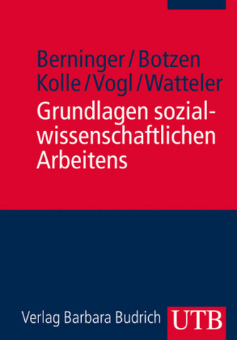 Grundlagen sozialwissenschaftlichen Arbeitens