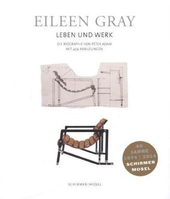 Eileen Gray - Leben und Werk