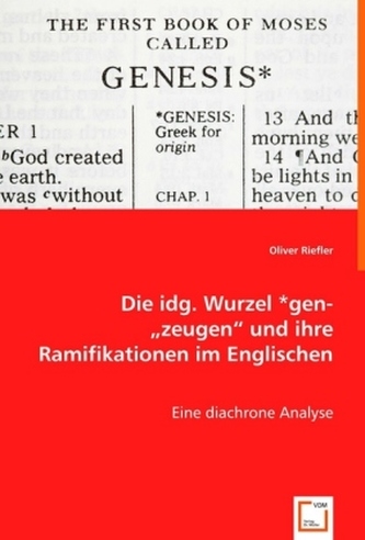 Die idg. Wurzel gen- 'zeugen' und ihre Ramifikationen im Englischen
