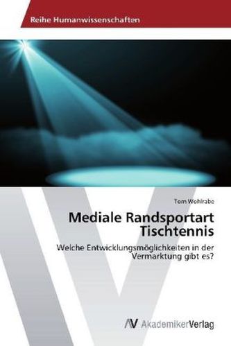 Mediale Randsportart Tischtennis