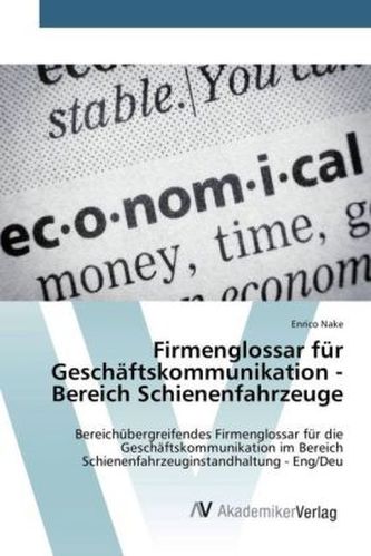 Firmenglossar für Geschäftskommunikation - Bereich Schienenfahrzeuge