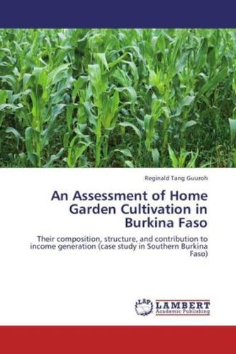 An Assessment of Home Garden Cultivation in Burkina Faso
