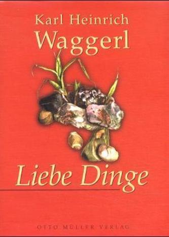 Liebe Dinge, m. Audio-CD