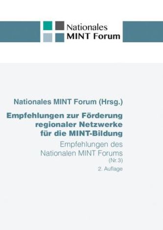 Empfehlungen zur Förderung regionaler Netzwerke für die MINT-Bildung