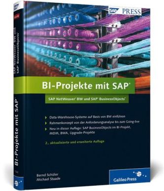 BI-Projekte mit SAP - SAP NetWeaver BW und SAP BusinessObjects