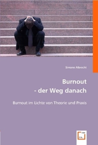 Burnout - der Weg danach