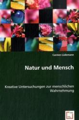 Natur und Mensch
