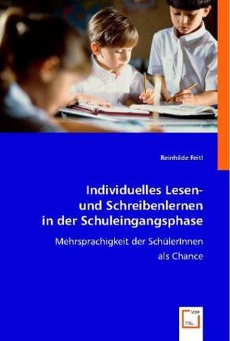 Individuelles Lesen- und Schreibenlernen in der Schuleingangsphase