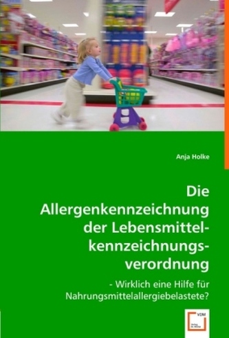 Die Allergenkennzeichnung der Lebensmittelkennzeichnungsverordnung