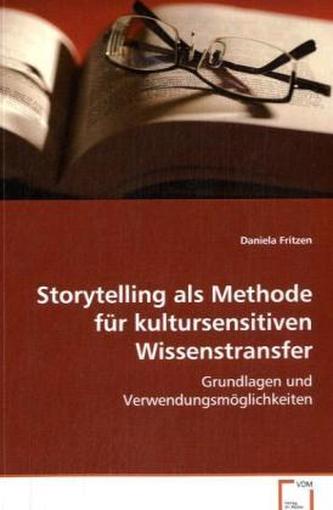 Storytelling als Methode für kultursensitiven Wissenstransfer