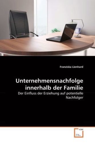 Unternehmensnachfolge innerhalb der Familie