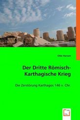 Der Dritte Römisch-Karthagische Krieg