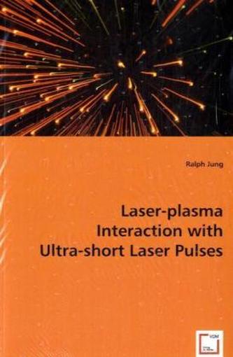 Laser-plasma Interaction with Ultra-short Laser Pulses