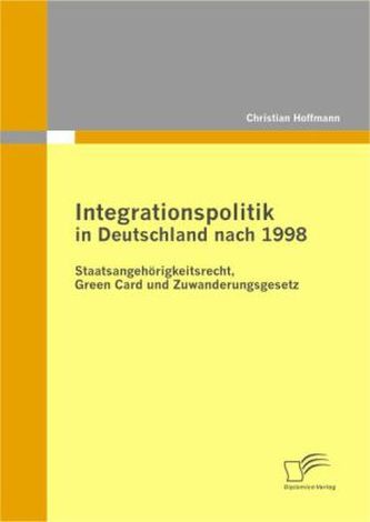 Integrationspolitik in Deutschland nach 1998