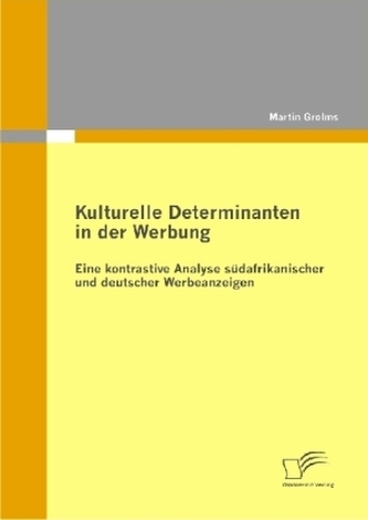 Kulturelle Determinanten in der Werbung