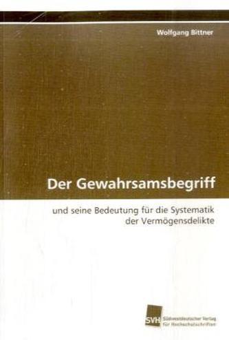 Der Gewahrsamsbegriff