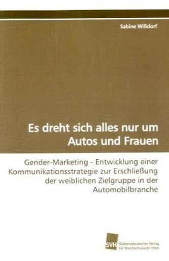 Es dreht sich alles nur um Autos und Frauen