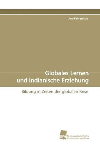 Globales Lernen und indianische Erziehung