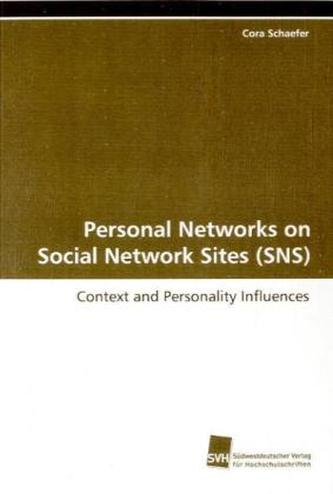 Personal Networks on Social Network Sites (SNS)
