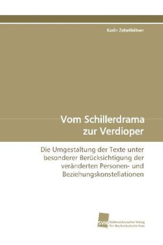 Vom Schillerdrama zur Verdioper