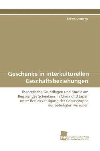 Geschenke in interkulturellen Geschäftsbeziehungen